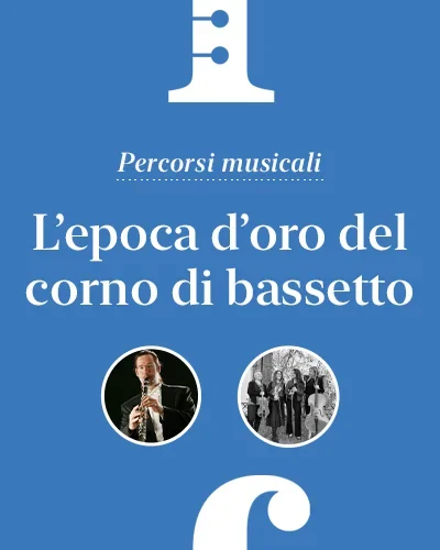 L’epoca d’oro del corno di bassetto elenco verticale
